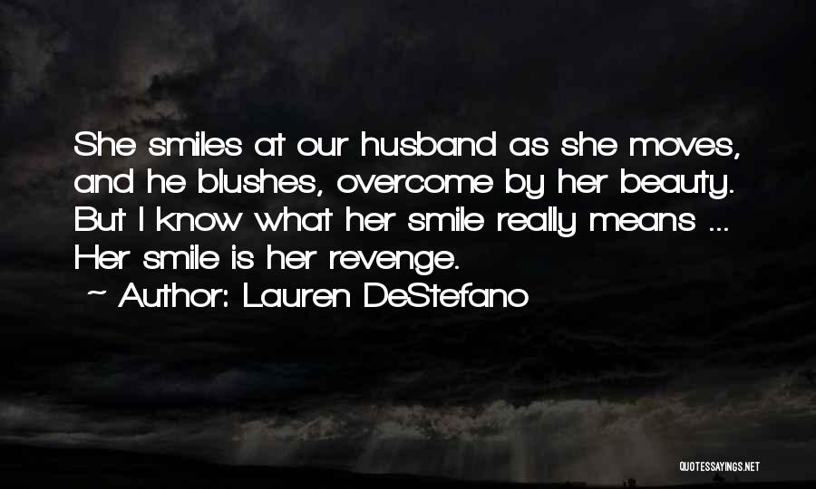 She Smiles But Quotes By Lauren DeStefano