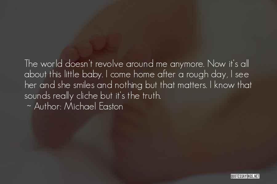 She Smiles But Quotes By Michael Easton