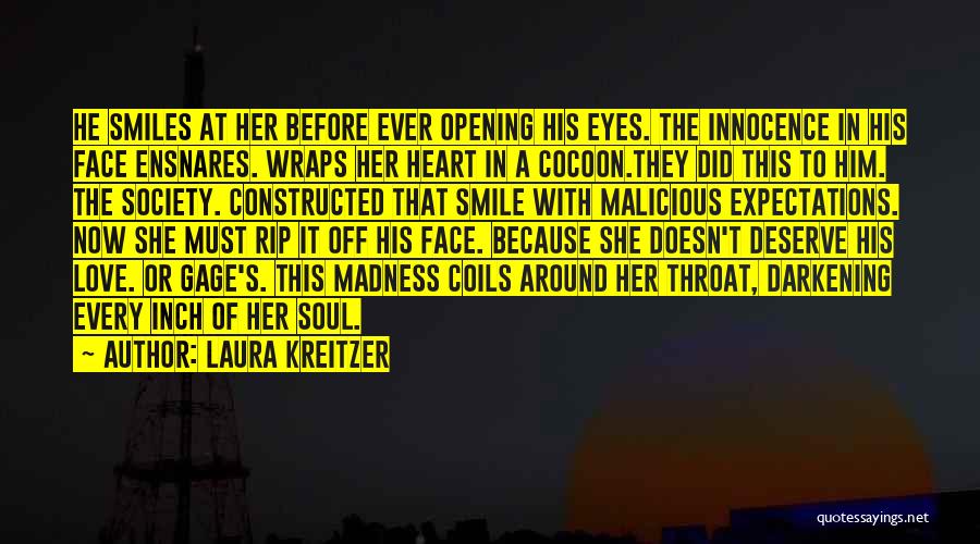 She Smiles With Her Eyes Quotes By Laura Kreitzer