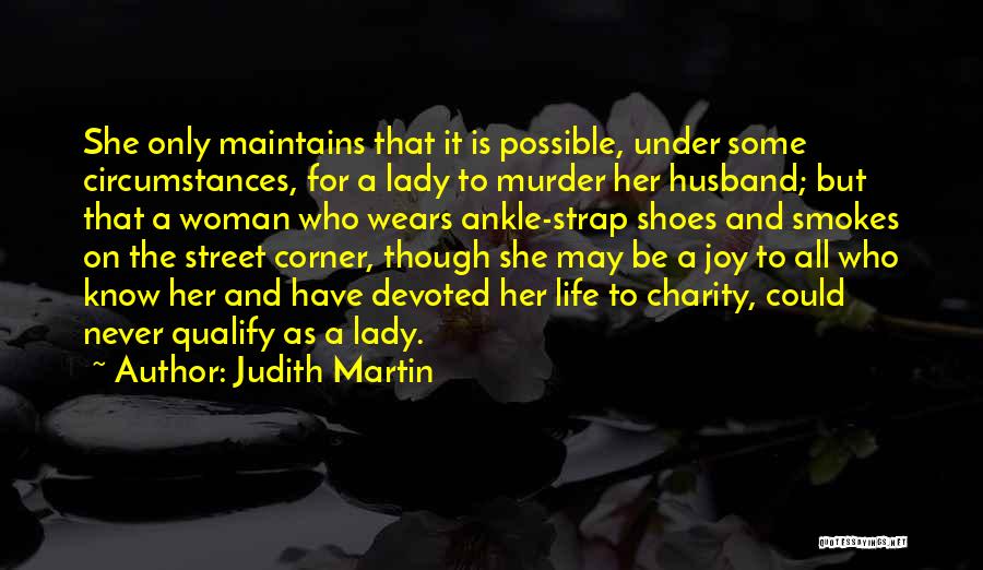 She Smokes Quotes By Judith Martin