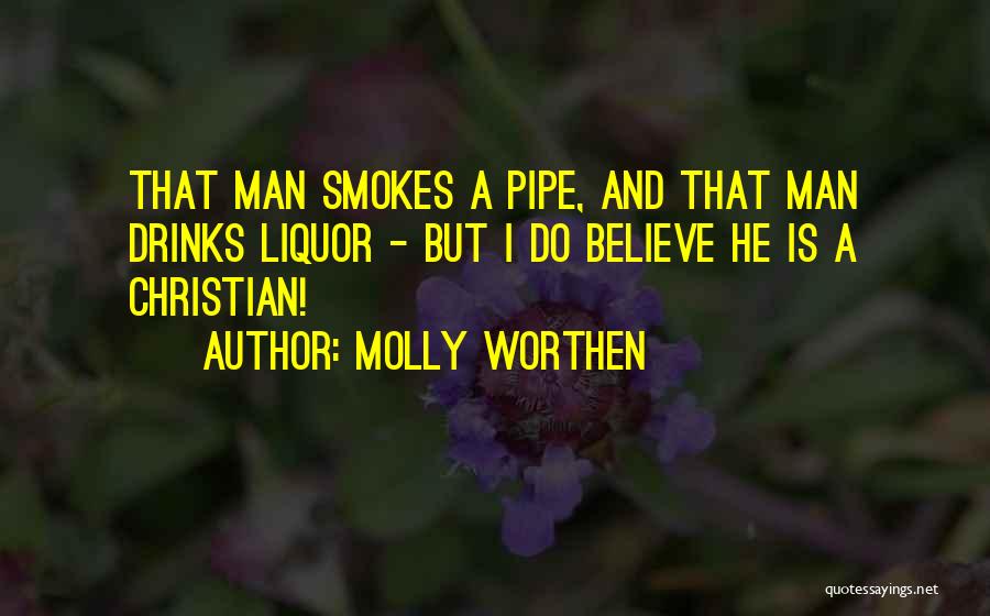 She Smokes Quotes By Molly Worthen