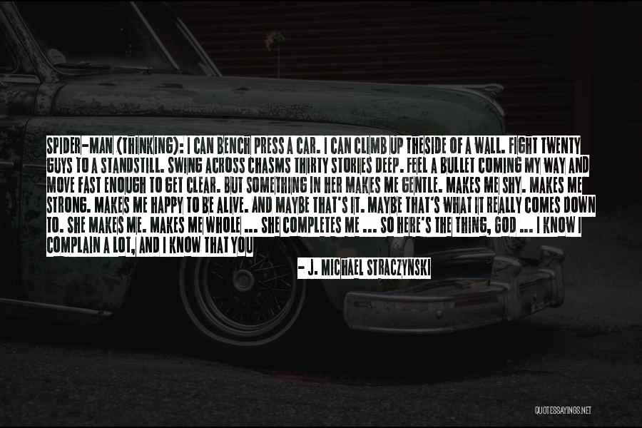 She So Amazing Quotes By J. Michael Straczynski She So Amazing Quotes By J. Michael Straczynski
