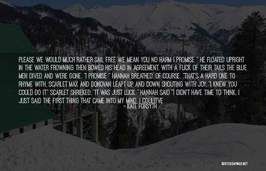 She So Amazing Quotes By Kate Forsyth She So Amazing Quotes By Kate Forsyth