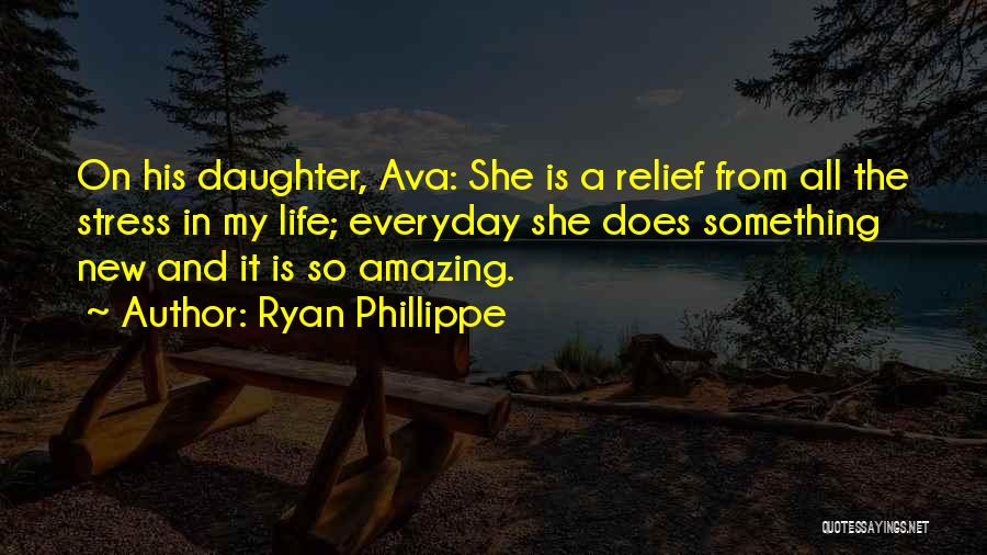 She So Amazing Quotes By Ryan Phillippe