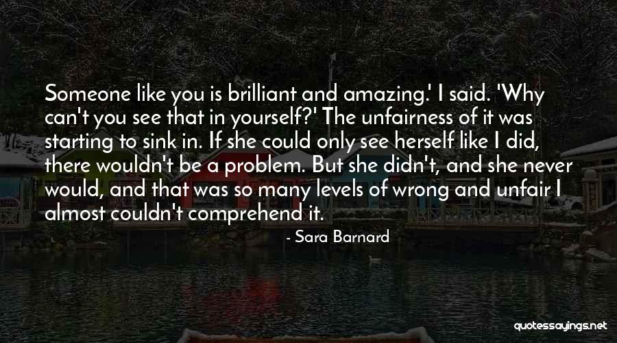 She So Amazing Quotes By Sara Barnard