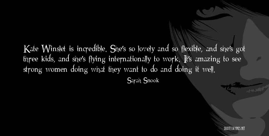 She So Amazing Quotes By Sarah Snook She So Amazing Quotes By Sarah Snook