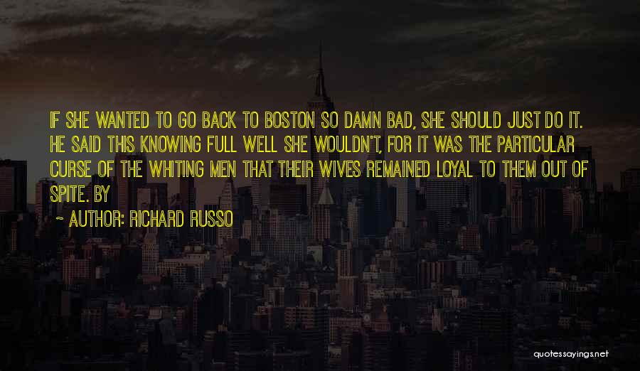 She So Bad Quotes By Richard Russo