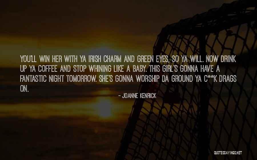 She So Sweet Quotes By JoAnne Kenrick She So Sweet Quotes By JoAnne Kenrick