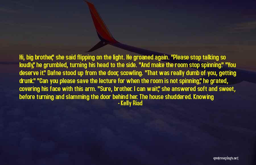 She So Sweet Quotes By Kelly Riad She So Sweet Quotes By Kelly Riad