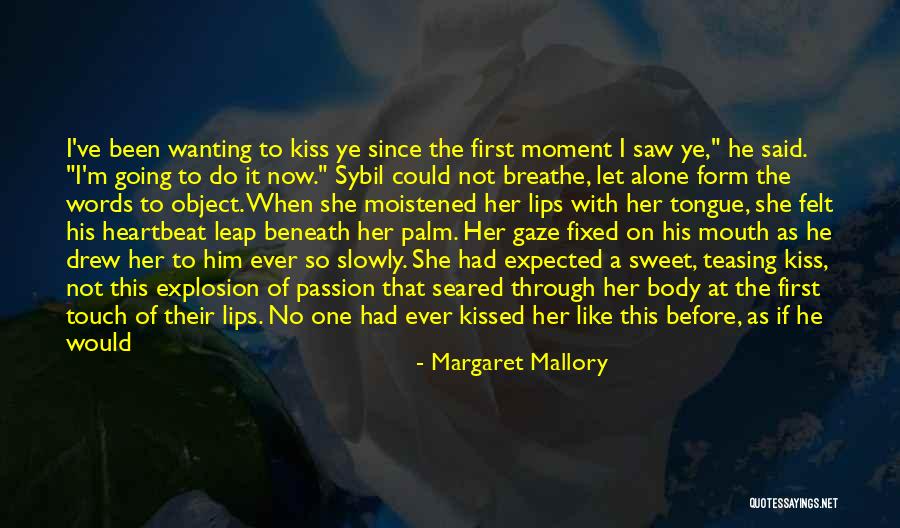 She So Sweet Quotes By Margaret Mallory She So Sweet Quotes By Margaret Mallory