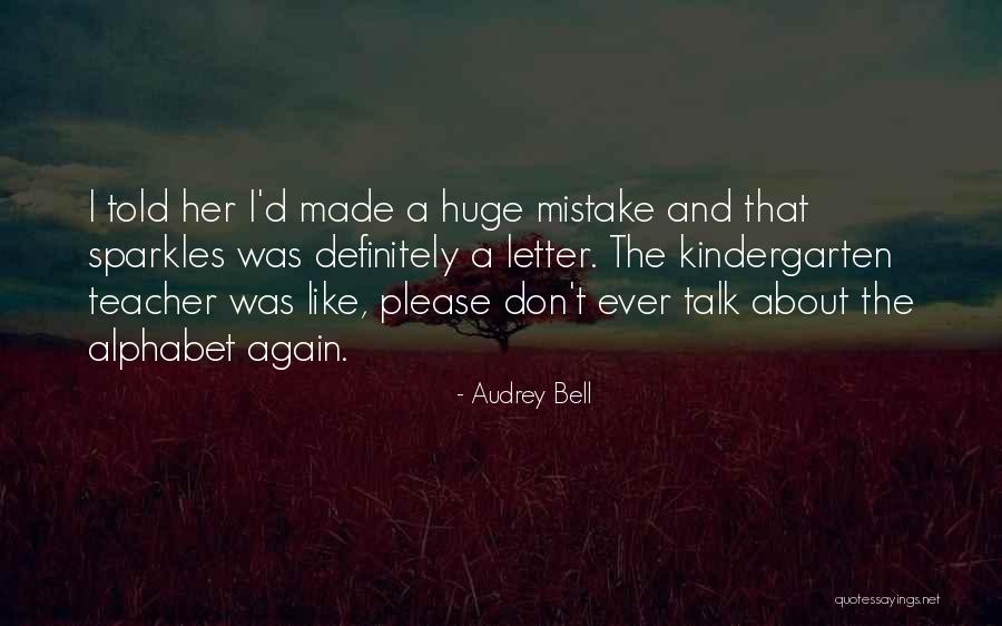 She Sparkles Quotes By Audrey Bell She Sparkles Quotes By Audrey Bell