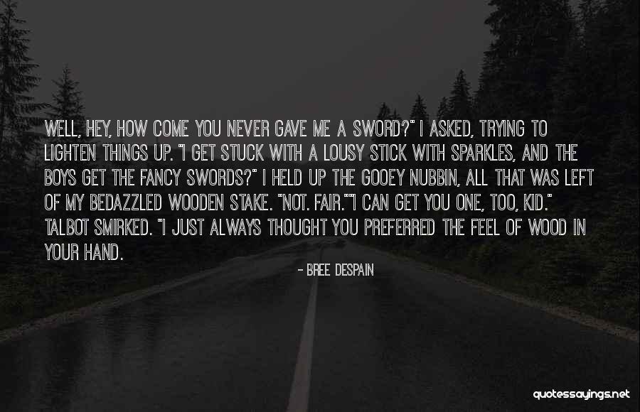 She Sparkles Quotes By Bree Despain She Sparkles Quotes By Bree Despain
