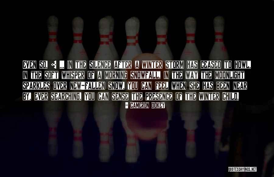 She Sparkles Quotes By Cameron Dokey She Sparkles Quotes By Cameron Dokey
