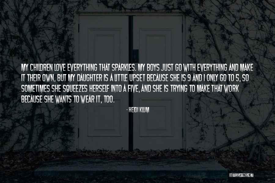 She Sparkles Quotes By Heidi Klum She Sparkles Quotes By Heidi Klum