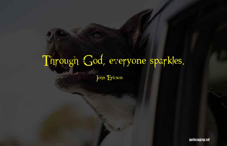 She Sparkles Quotes By John Ericson She Sparkles Quotes By John Ericson