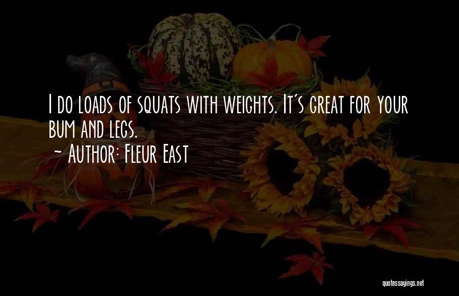 She Squats Quotes By Fleur East