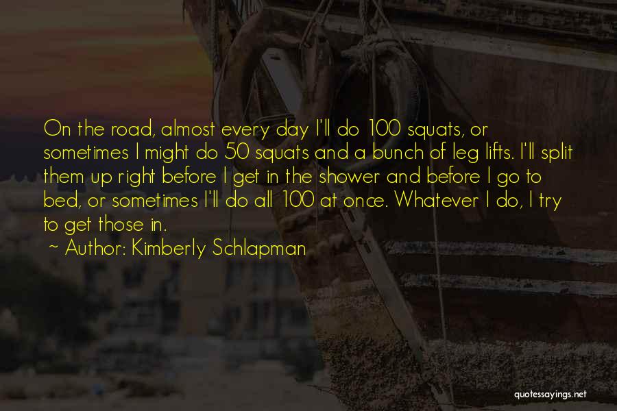 She Squats Quotes By Kimberly Schlapman