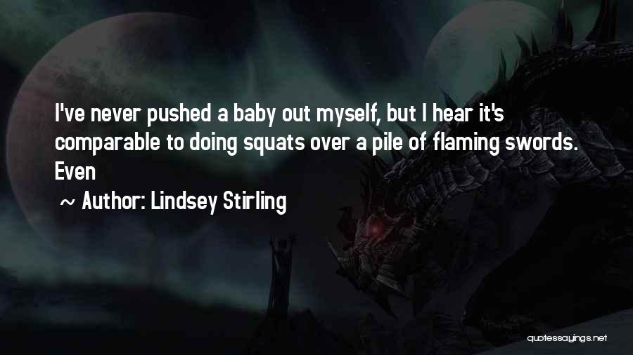 She Squats Quotes By Lindsey Stirling