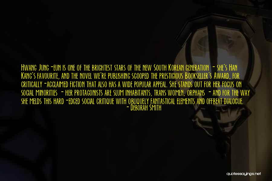 She Stands Out Quotes By Deborah Smith She Stands Out Quotes By Deborah Smith