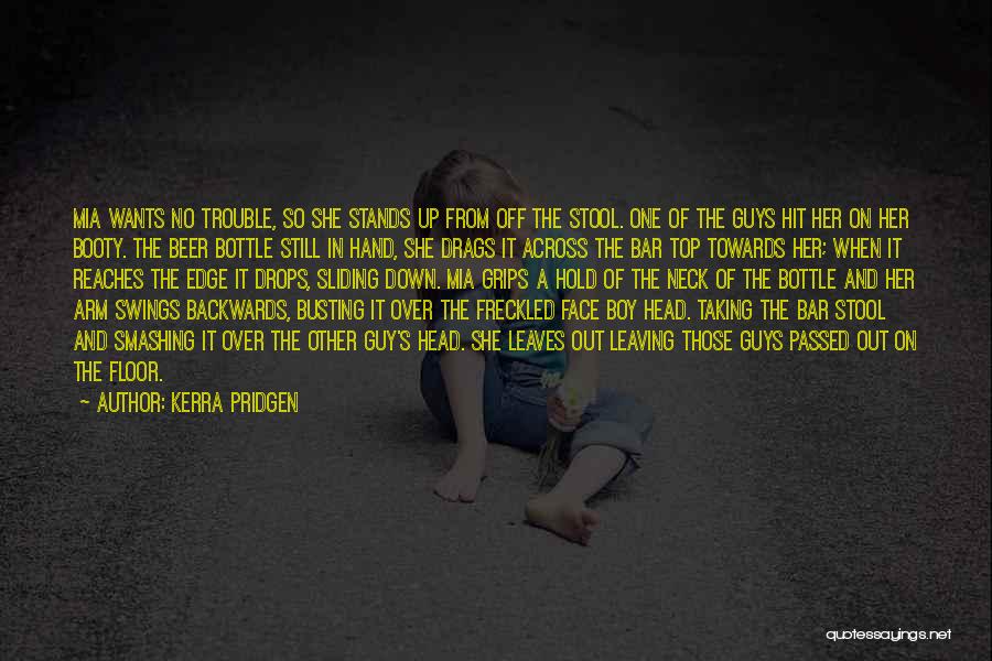 She Stands Out Quotes By Kerra Pridgen