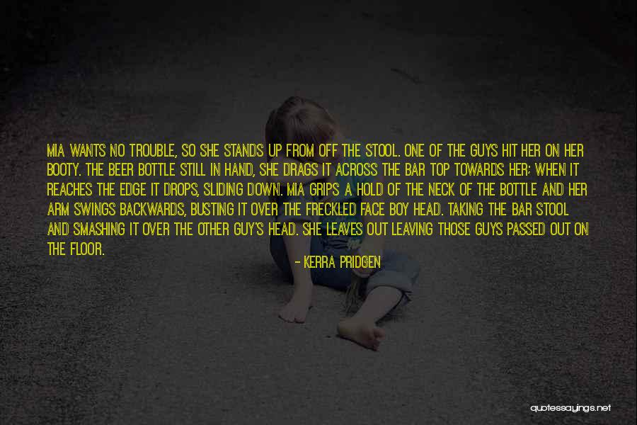 She Stands Out Quotes By Kerra Pridgen She Stands Out Quotes By Kerra Pridgen