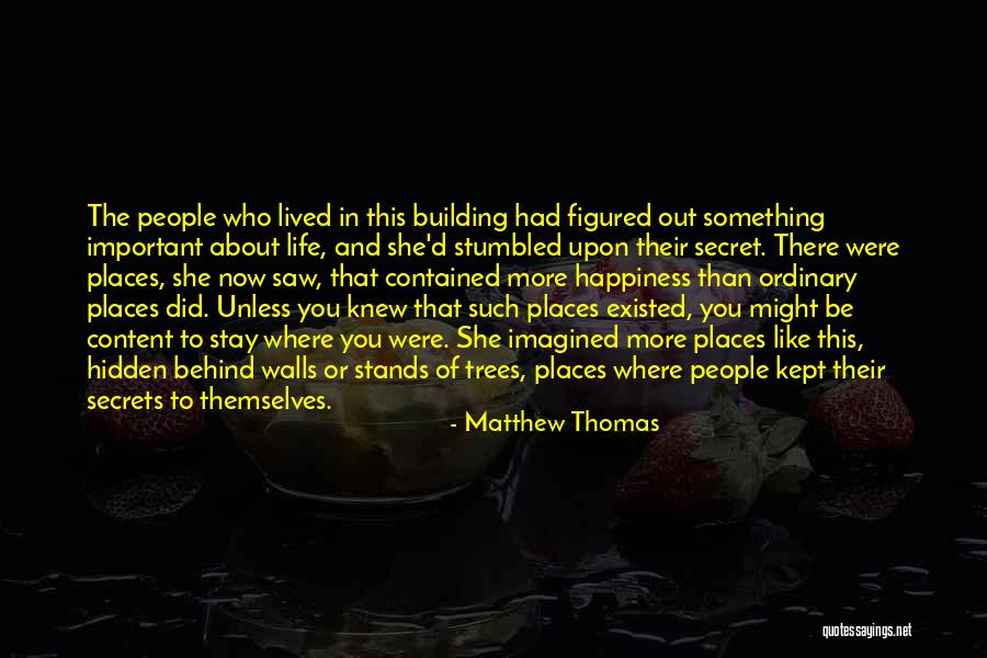 She Stands Out Quotes By Matthew Thomas