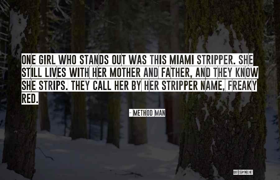 She Stands Out Quotes By Method Man