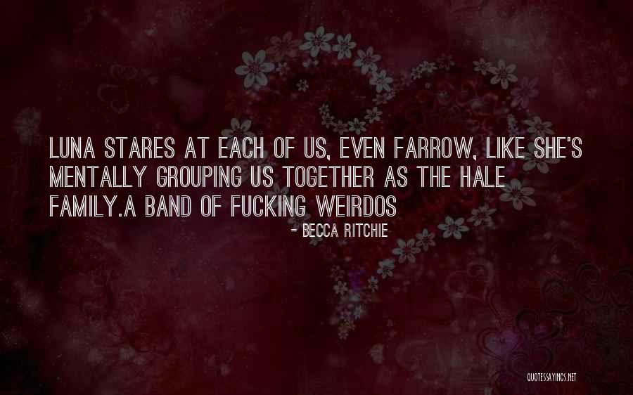 She Stares Quotes By Becca Ritchie She Stares Quotes By Becca Ritchie