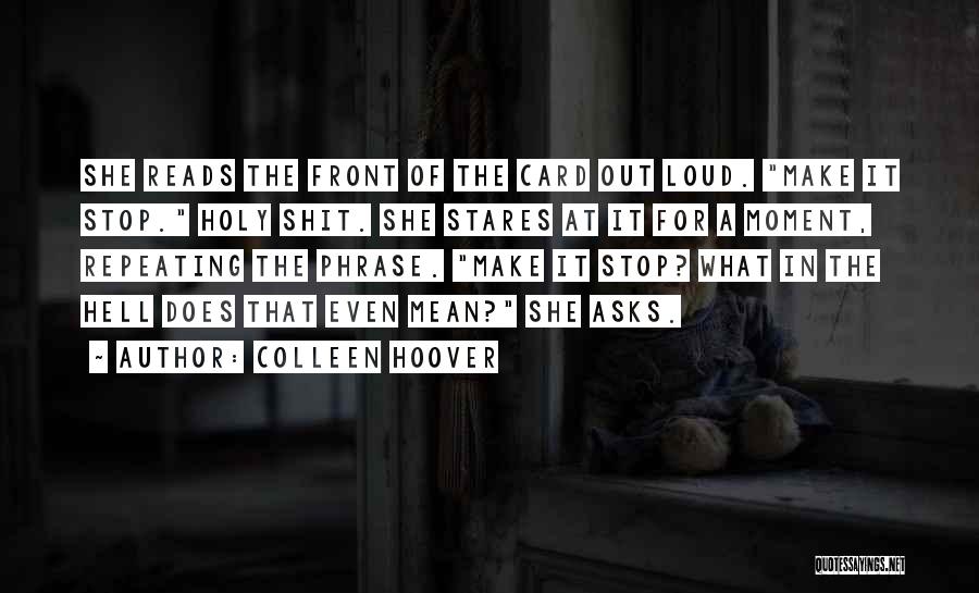 She Stares Quotes By Colleen Hoover