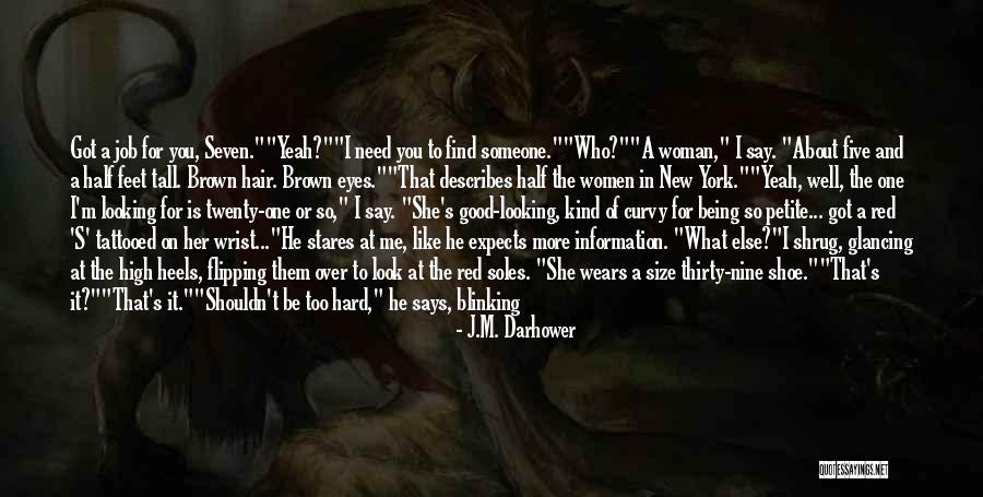 She Stares Quotes By J.M. Darhower She Stares Quotes By J.M. Darhower