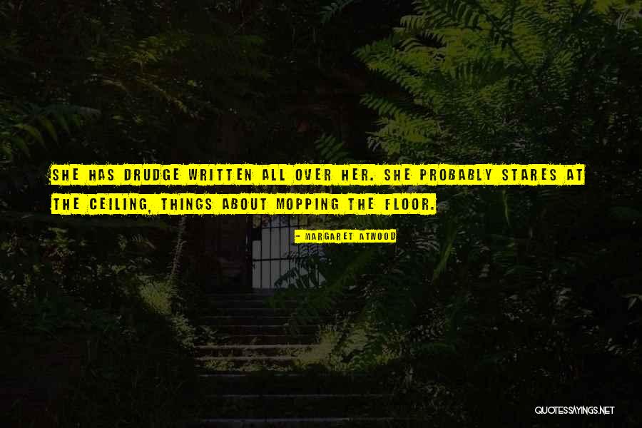 She Stares Quotes By Margaret Atwood She Stares Quotes By Margaret Atwood