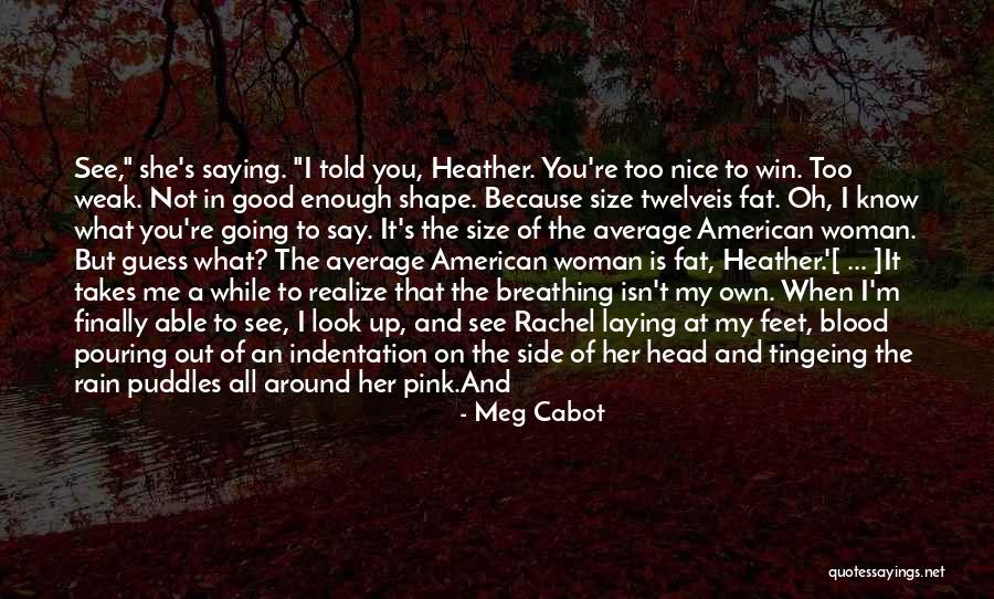 She Stares Quotes By Meg Cabot She Stares Quotes By Meg Cabot