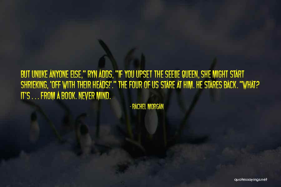 She Stares Quotes By Rachel Morgan She Stares Quotes By Rachel Morgan