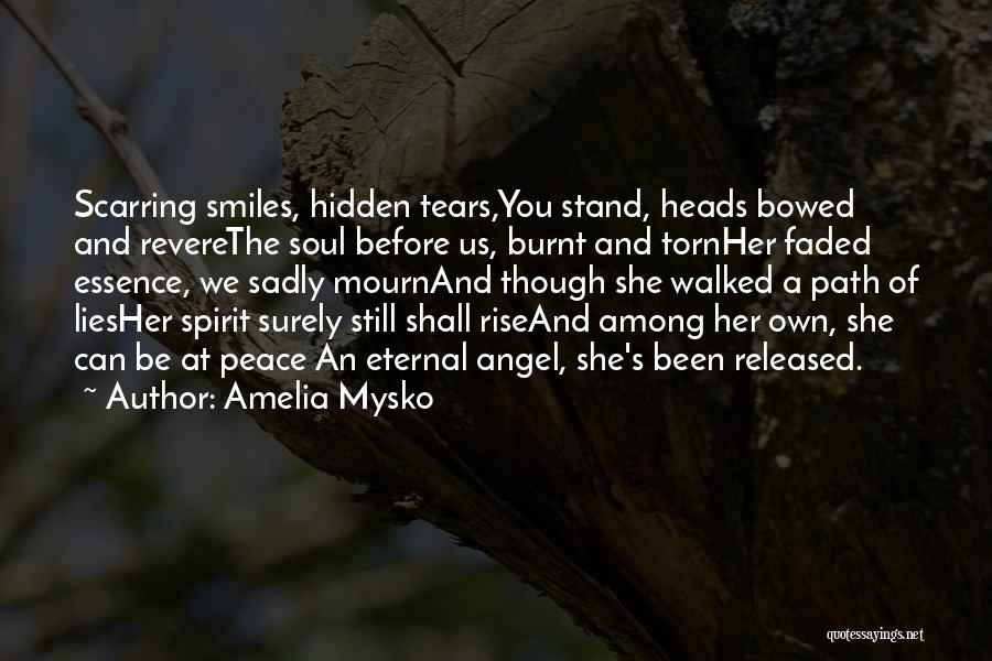 She Still Smiles Quotes By Amelia Mysko