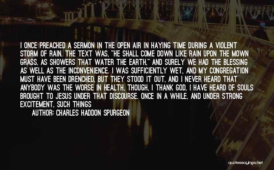 She Stood In The Storm Quotes By Charles Haddon Spurgeon