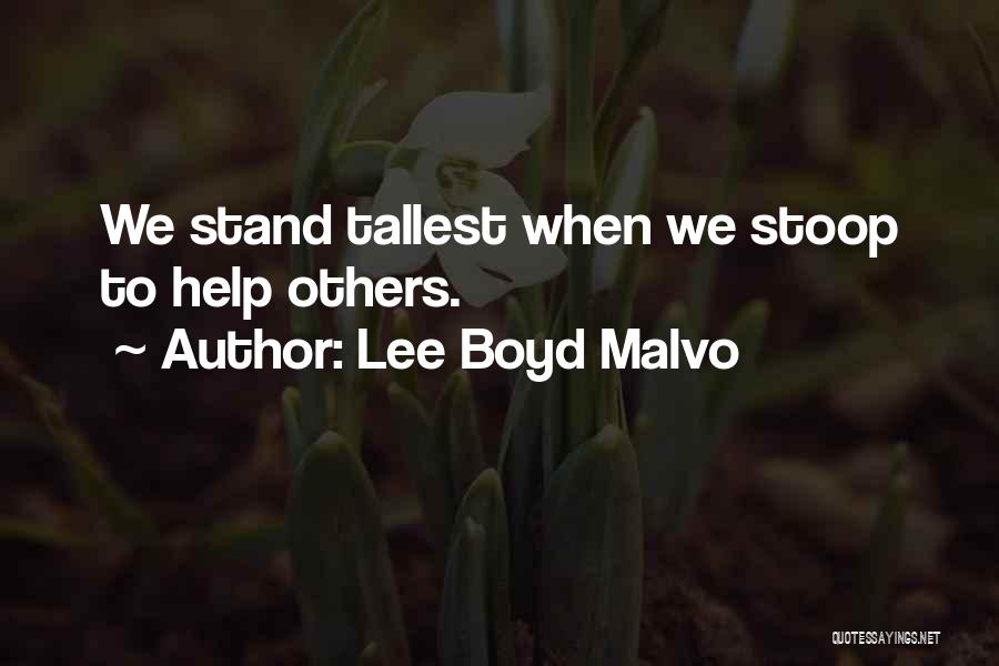 She Stoops Quotes By Lee Boyd Malvo