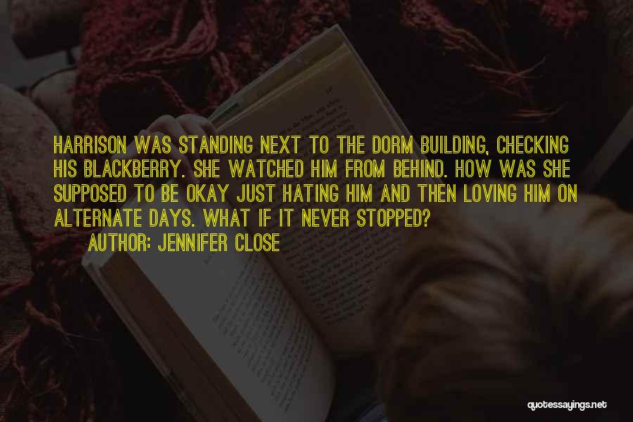 She Stopped Loving Him Quotes By Jennifer Close
