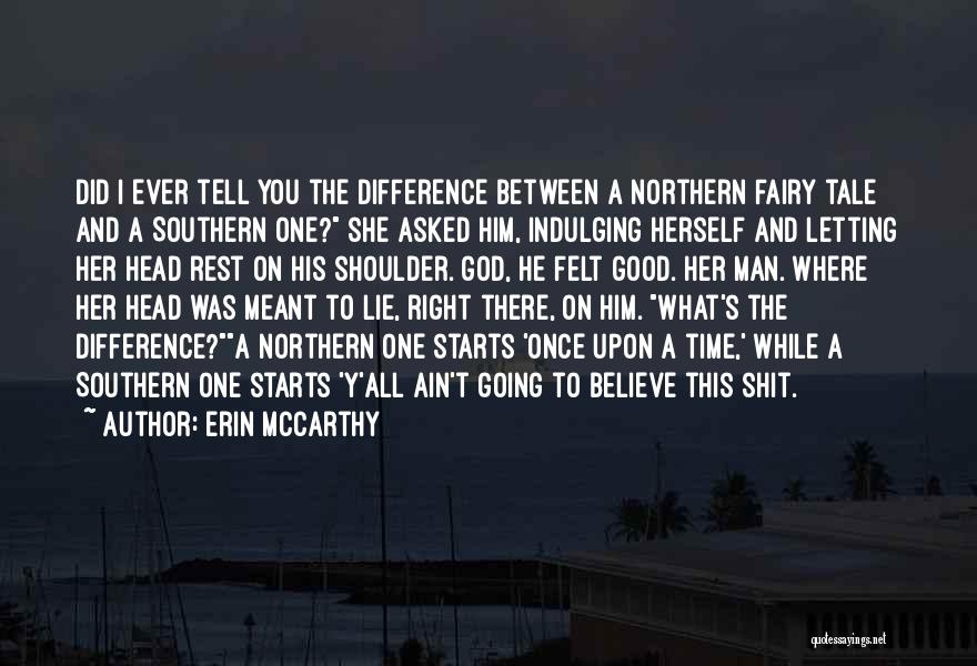 She The Man Funny Quotes By Erin McCarthy