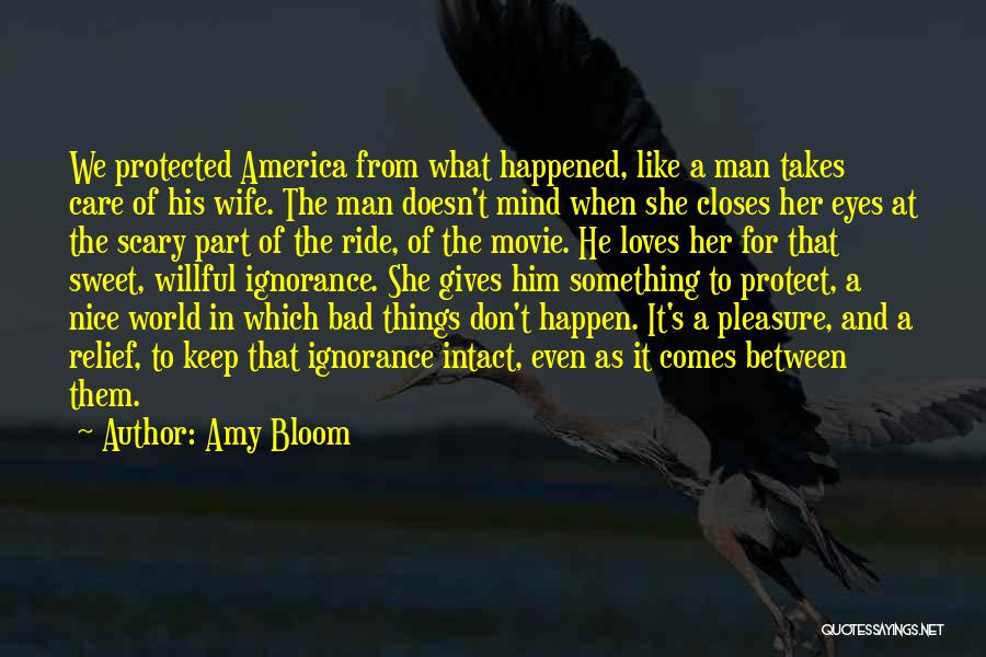 She The Man Movie Quotes By Amy Bloom