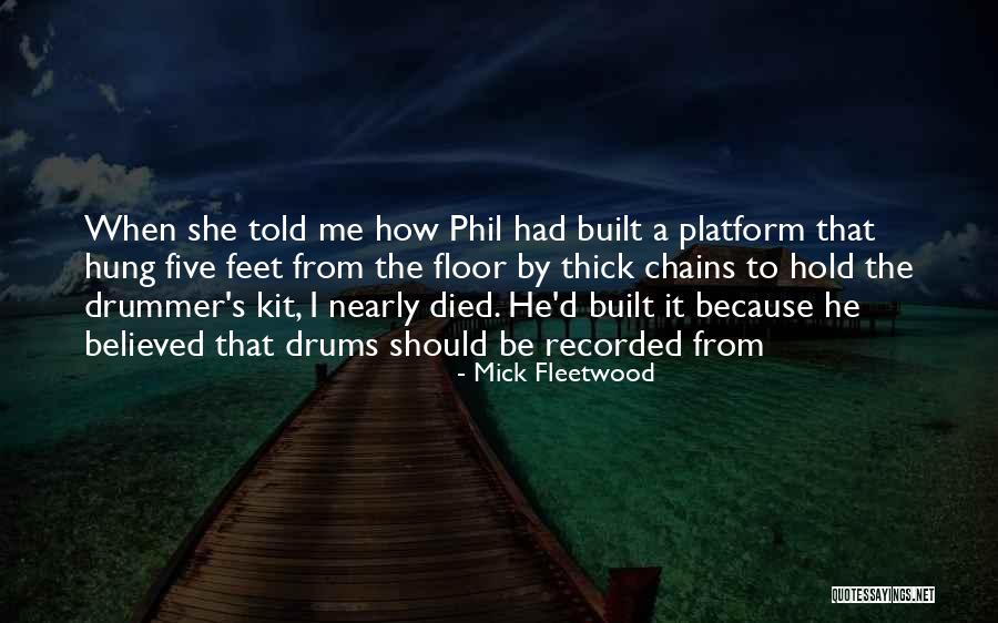 She Thick Quotes By Mick Fleetwood She Thick Quotes By Mick Fleetwood