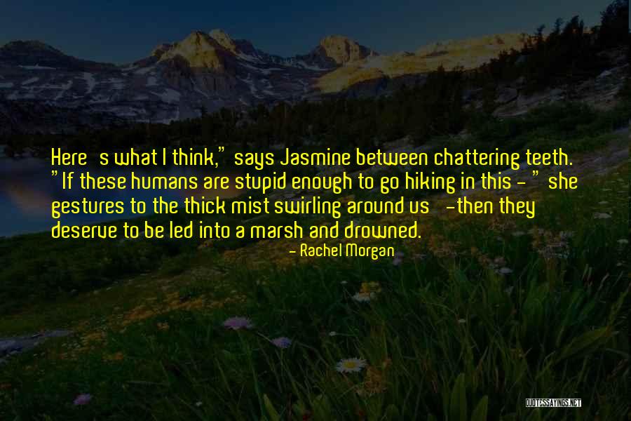 She Thick Quotes By Rachel Morgan She Thick Quotes By Rachel Morgan