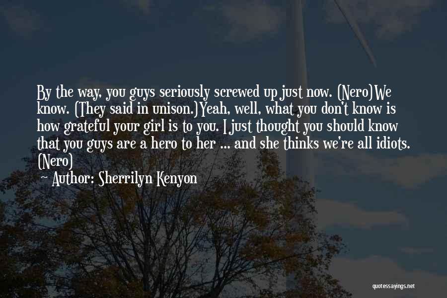 She Thinks She All That Quotes By Sherrilyn Kenyon