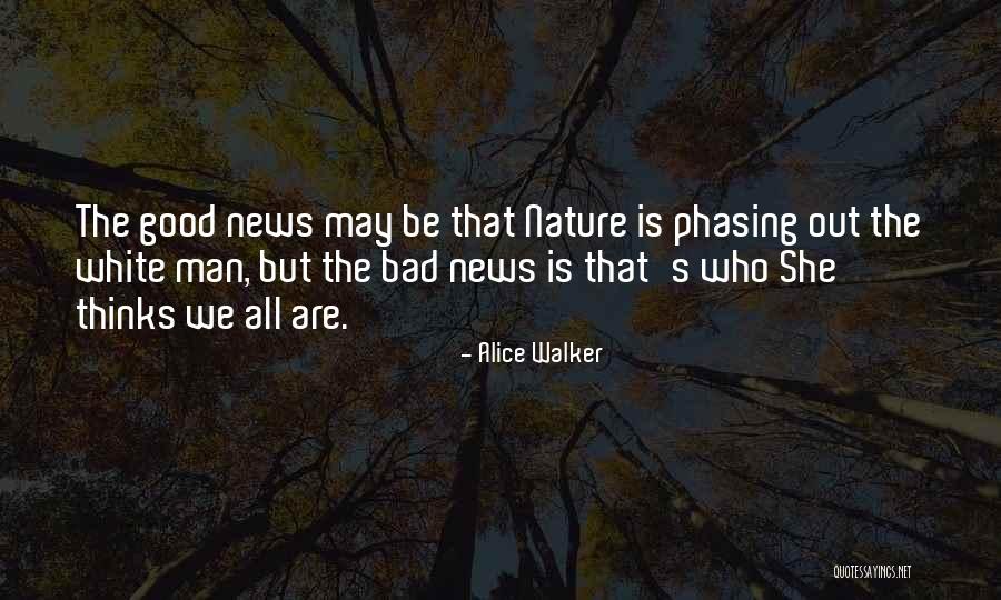 She Thinks She's All That Quotes By Alice Walker