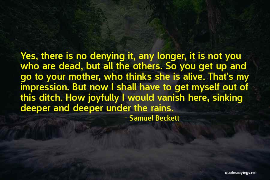 She Thinks She's All That Quotes By Samuel Beckett She Thinks She's All That Quotes By Samuel Beckett