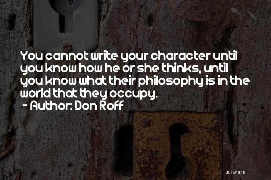 She Thinks The World Of You Quotes By Don Roff