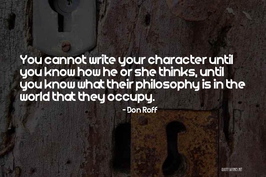 She Thinks The World Of You Quotes By Don Roff