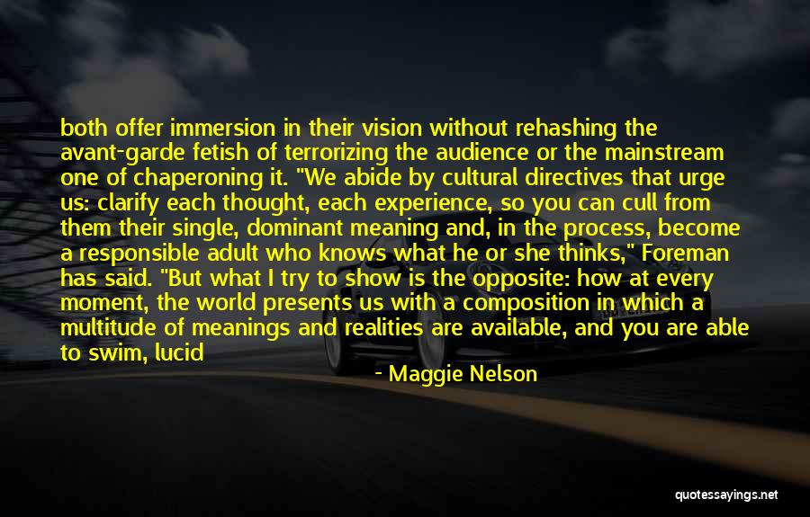 She Thinks The World Of You Quotes By Maggie Nelson