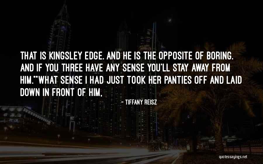 She Took Her Panties Quotes By Tiffany Reisz She Took Her Panties Quotes By Tiffany Reisz