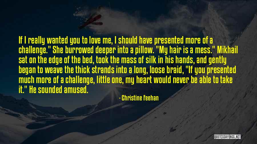 She Took My Heart Quotes By Christine Feehan