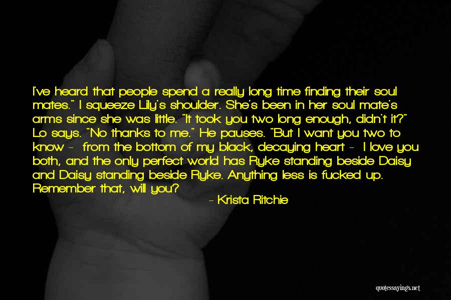 She Took My Heart Quotes By Krista Ritchie